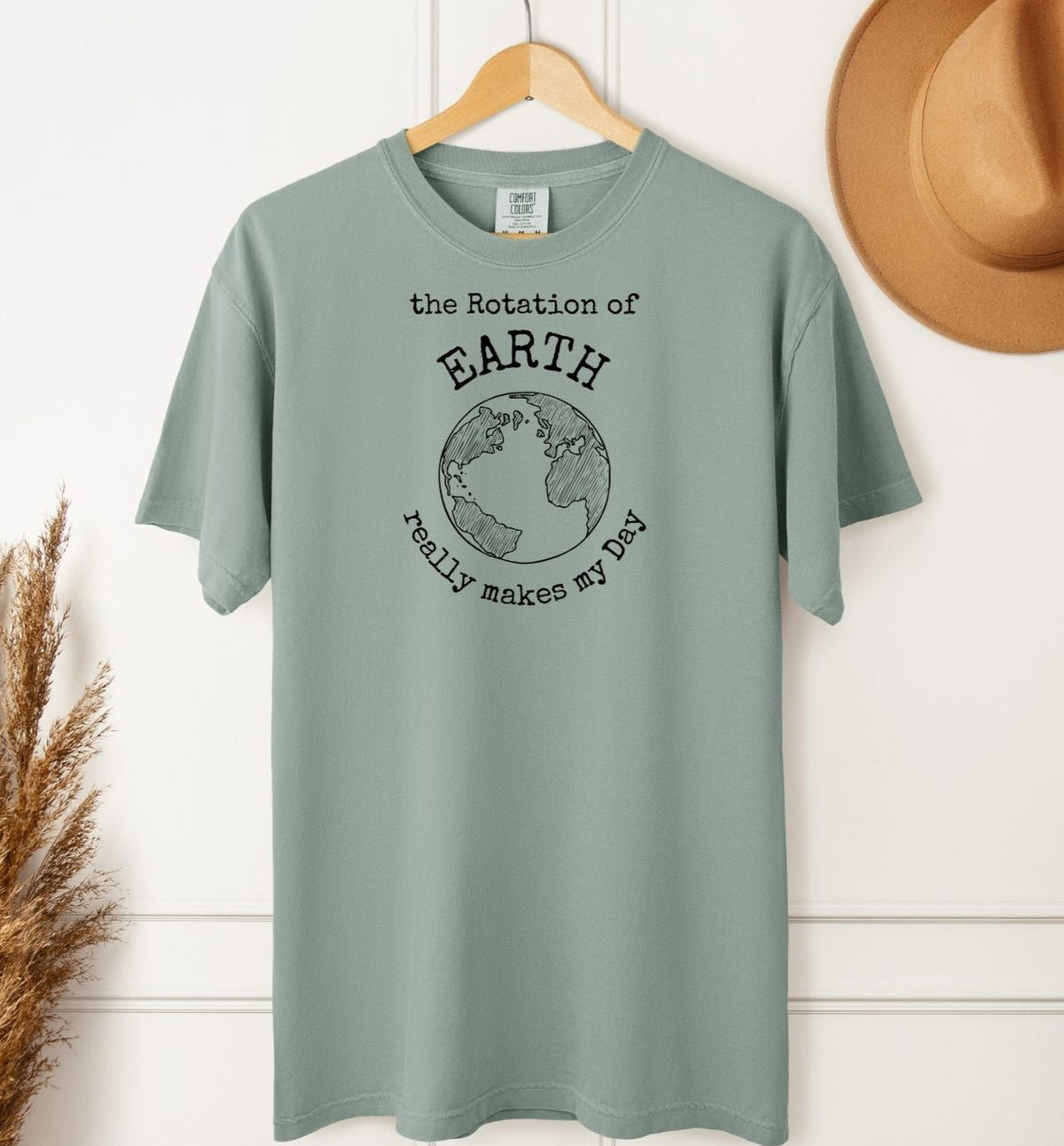 Funny Dad Joke T-Shirt – Rotation of the Earth Really Makes My Day Tee for Father's Day