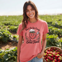 Load image into Gallery viewer, Don&#39;t Be Eye Candy Be Soul Food Tee – Uplifting Strawberry Theme Summer T-Shirt for Women
