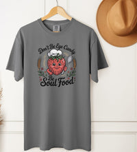 Load image into Gallery viewer, Don&#39;t Be Eye Candy Be Soul Food Tee – Uplifting Strawberry Theme Summer T-Shirt for Women
