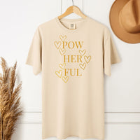 Load image into Gallery viewer, Pow Her Ful T-Shirt - Motivational Tee for Strong Women - Empowered Women TShirt
