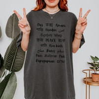 Load image into Gallery viewer, Multilingual PEACE T-Shirt, Peace Unisex Comfort Colors®, Spread Peace A Message of Humanity
