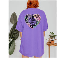 Load image into Gallery viewer, Vintage Heart Love Language T-Shirt – My Love Language Is Peace Tee with Dual Design
